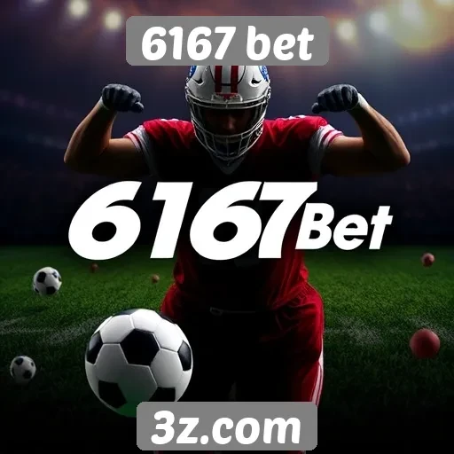 Opcões de jogos e esportes no site 6167 bet